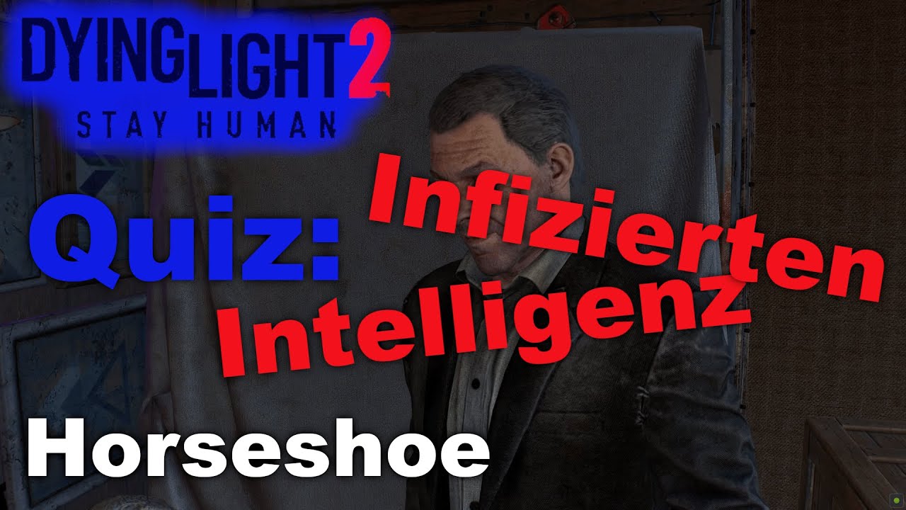 Dying Light 2 Quiz Infizierten Intelligenz Quiz: Infizierten-Intelligenz |Dying Light 2 - YouTube