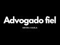 Advogado Fiel | Bruna Karla | Letra