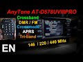 AnyTone AT-D578UV III PRO In-Depth Review DMR Mobile