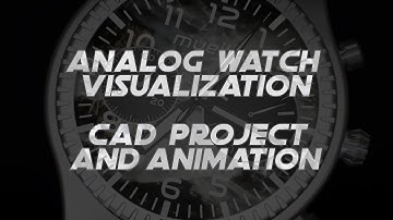 Analog Watch - SolidWorks to Unreal Engine