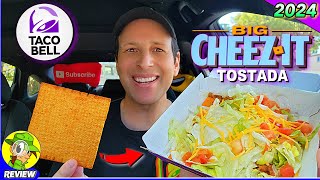 Taco Bell® Big Cheez-It® Tostada 2024 Review 🌮🔔🧀🫓 Now Nationwide! 🤩 Peep THIS Out! 🕵️‍♂️