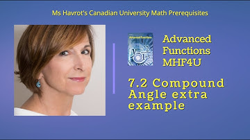 Advanced Functions 7.2  Compound Angle extra example