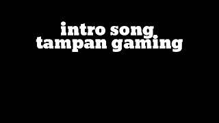 Lagu intro tampan gaming