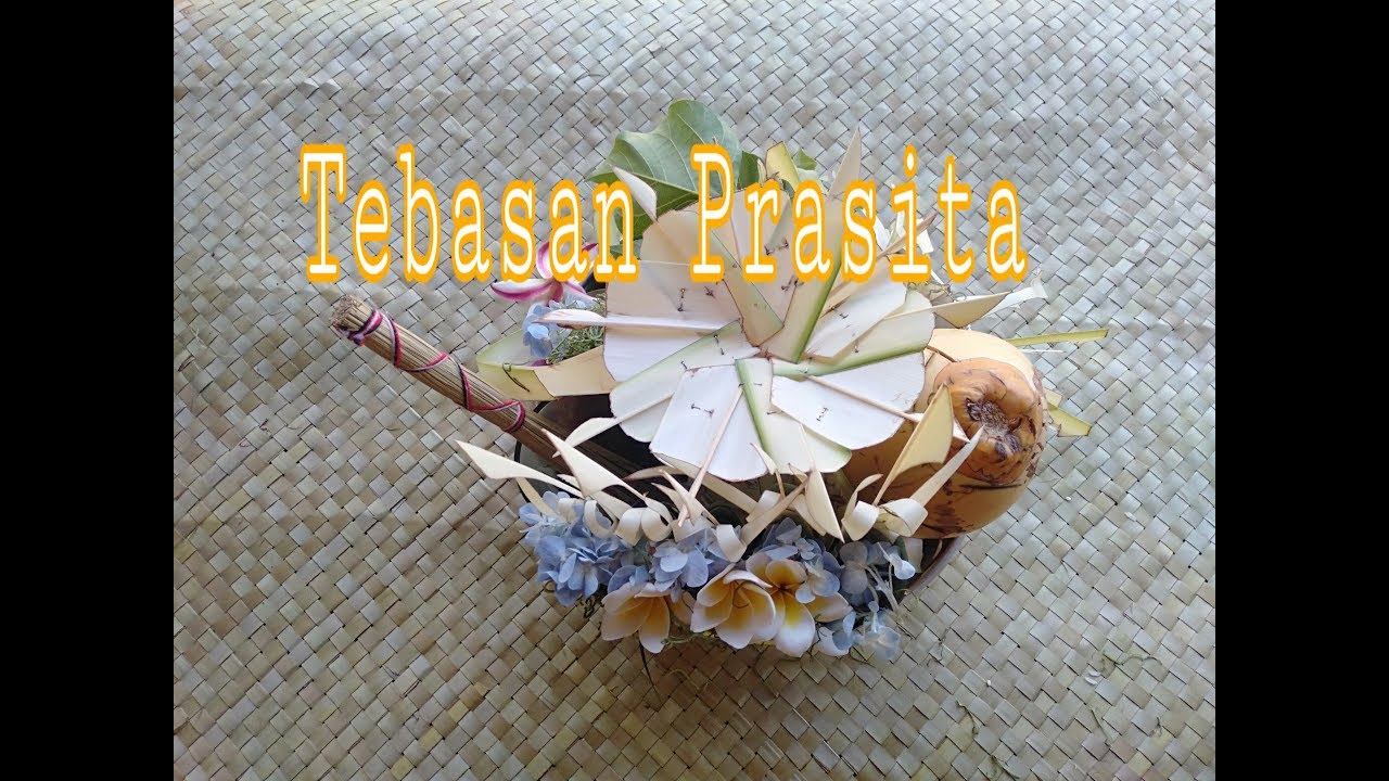 TEBASAN PRASITA (PRAYASCITA)