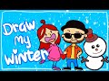 DRAW MY WINTER! Disegno il mio inverno! ?