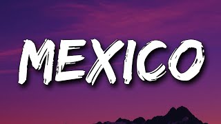 Clinton Kane - Mexico (Lyrics)