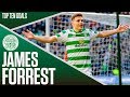 2018/2019 Player of the Year! | James Forrest - Top Ten Celtic Goals | Ladbrokes Premiership