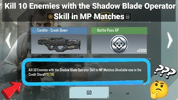 KILL 10 ENEMIES WITH THE SHADOW BLADE OPERATOR SKILL IN MP MATCHES | CALL OF DUTY MOBILE