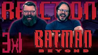 Batman Beyond 3x1 REACTION!! Kings Ransom