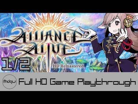 The Alliance Alive HD Remastered PART 1/2 - Full Game Playthrough (No Commentary)
