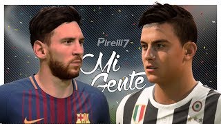 FIFA 18 Remake: Lionel Messi vs Paulo Dybala Goals & Skills 2018 |Mi Gente! by Pirelli7