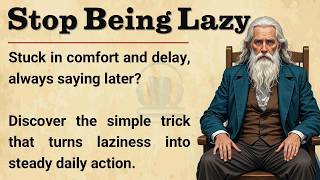 Stop Being Lazy  The Simple Mental Trick That Changes Everything