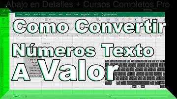 Convertir Números de texto a Números de valor en Excel - Fundamentos Básicos Excel Parte 20