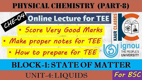 BSC Online Lecture- CHE-04 | Physical Chemistry (Part-8) | Block-1, State of Matter | Unit-4 | IGNOU