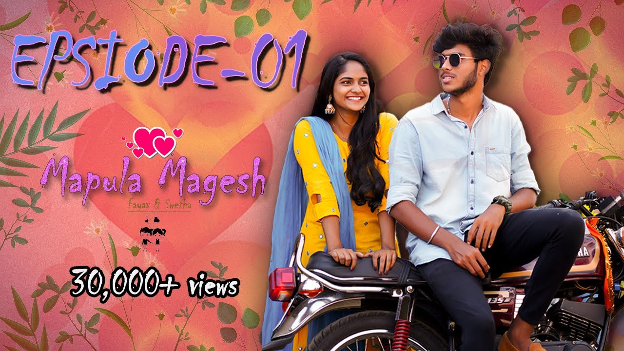 Mapula Magesh | EPISODE-1 {Fayas|Swetha} || Love Story