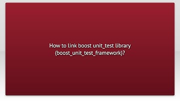 How to link boost unit_test library (boost_unit_test_framework)?