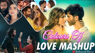 Colours Of Love Mashup 2024 | Arijit Singh | Non Stop Love Mashup 2024 | Romantic Hindi Love Mashup