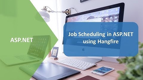 How to Configure Hangfire Job Scheduler into ASP Net MVC | C#