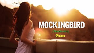 MOCKINGBIRD ; EMINEM | Slow Version | LIRIK TERJEMAHAN