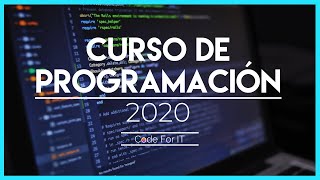 Curso de PROGRAMACIÓN DESDE CERO ✅ 2020 | Crea tus PRIMEROS PROGRMAS 🚀