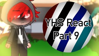 ￼ || ~ YHS React To Thicc Legends|| Part 9 || ItsFunneh Gacha Club ~ (1/2) ||