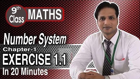 Number System Class 9 || Class 9 Number System | Number System Exercise 1.1 | NCERT CLASS 9 Ex 1.1