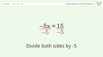 Solve -5x+9=24: Linear Equation Video Solution | Tiger Algebra
