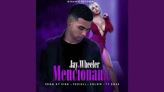 Mencioname - Jay Wheeler