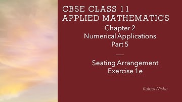 Seating Arrangement| Ex 1e| Ch 2| Part 5| e-support material| CBSE Class 11 Applied Maths in English