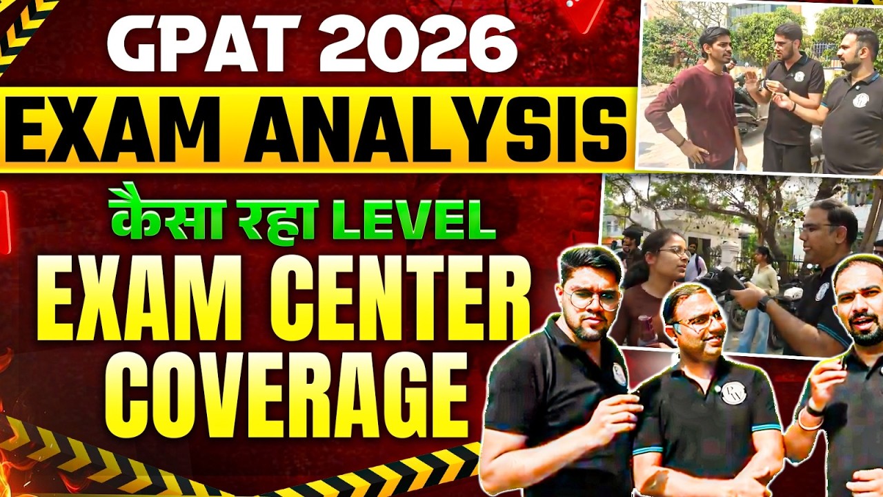 GPAT 2026 Exam Analysis 🔥 | Paper Difficulty Level + Student Reactions | Exam Center Coverage! | PW