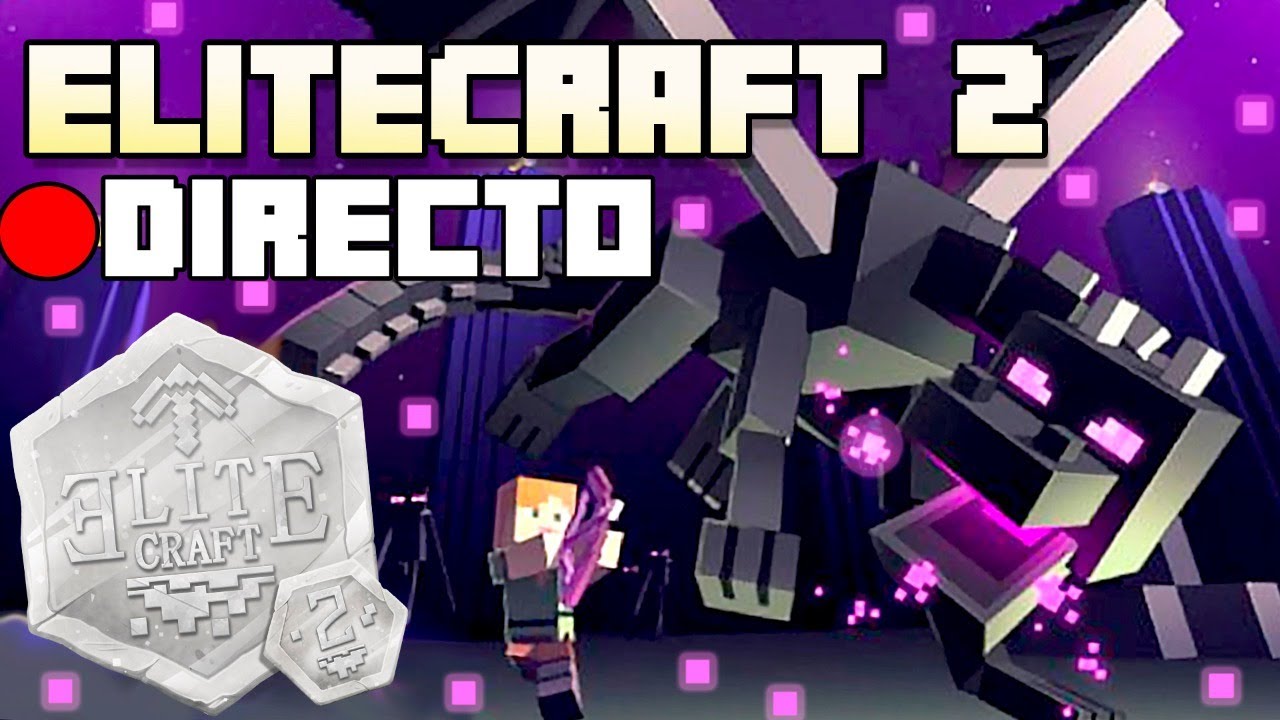 🔴 A POR LA DRAGONA!!  EliteCraft 2 en directo!!