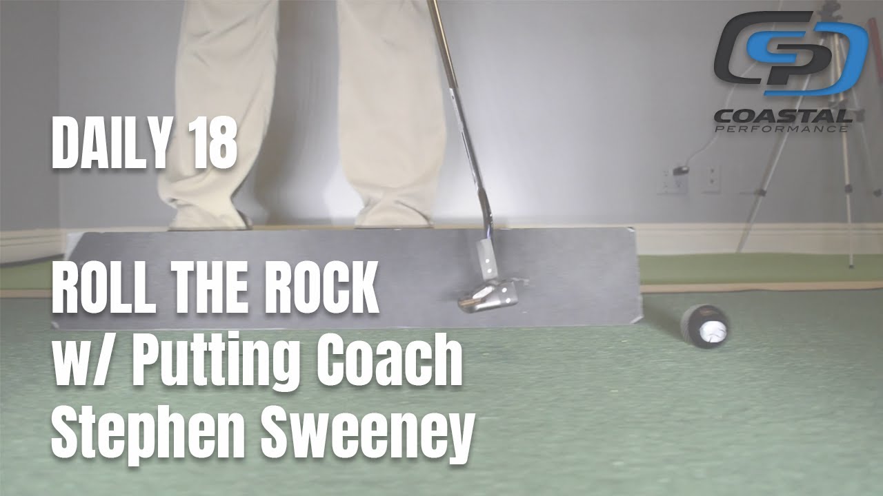 The Daily 18 - Monday April 27th Putting with Stephen Sweeney