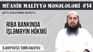 Riba Bankında Işləməyin Hökmü Müasir Maliyyə Məsələləri Emin Hacıyev