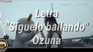 Letra "Síguelo bailando" | Ozuna