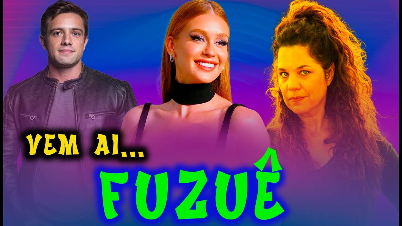📺 Próxima Novela das 7 FUZUÊ Elenco Próxima Novela das 7 YouTube 📺 Próxima Novela das 7 FUZUÊ Elenco Próxima Novela das 7 YouTube