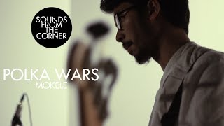 Polka Wars - Mokele Sounds From The Corner Session #20