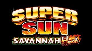 Super Sun Savannah Heat™