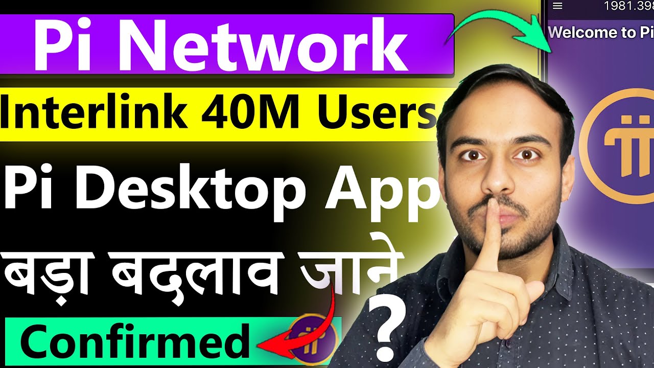 Pi Node Desktop App | Pi Network New Update | Interlink Network New ...