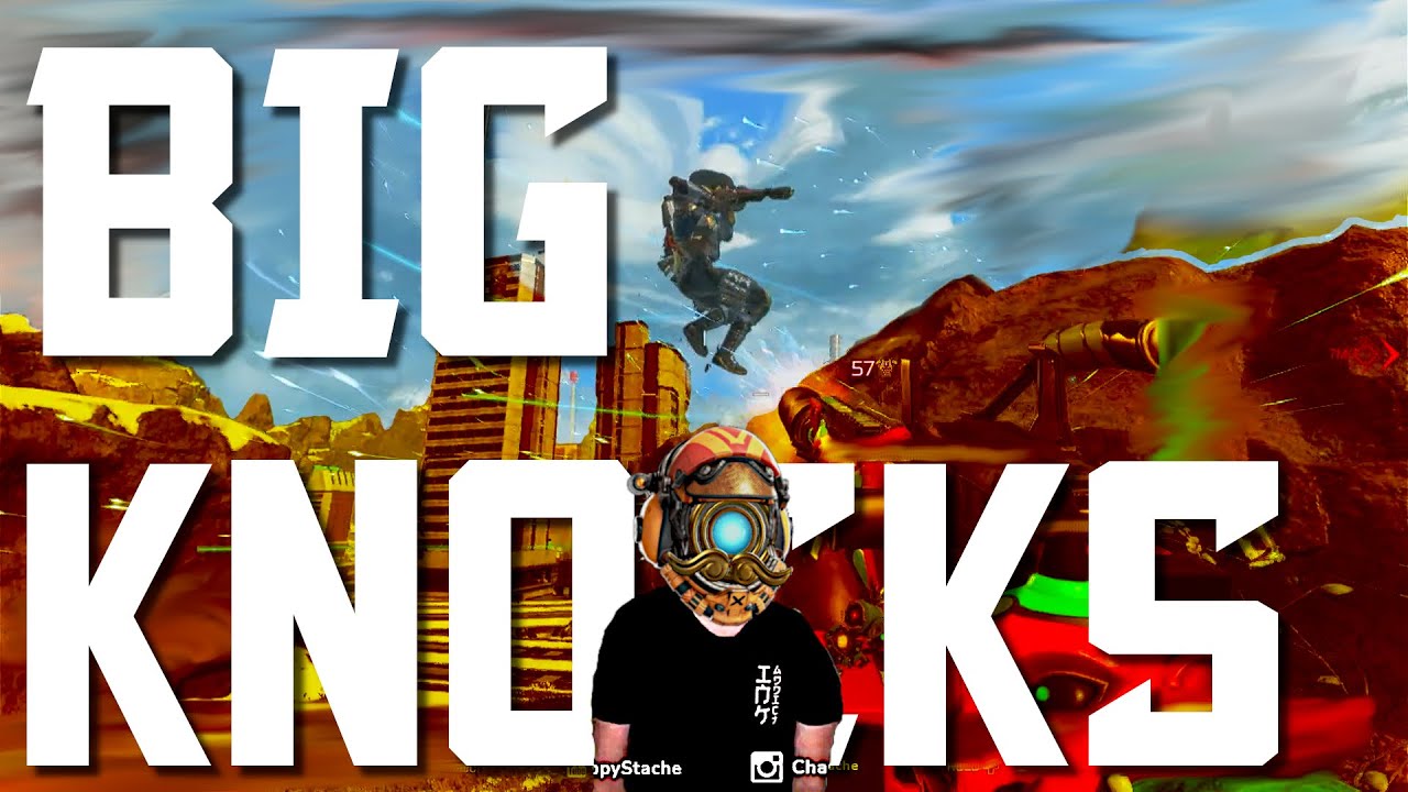 Big Knocks! - Apex Legends