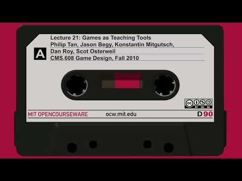 Lecture 21: Games as Teaching Tools