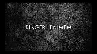 Enimem - Ringer (Clean Lyrics)