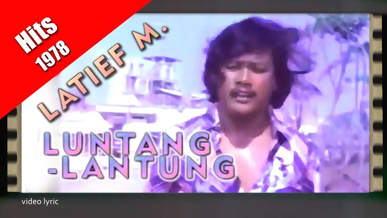 Latief M. ~ Luntang-lantung (1978) video lyric
