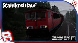 ?Stahlkreislauf?Train Sim World 2 [TSW2] 269 Ruhr Sieg Nord