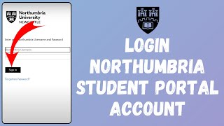 Northumbria University Login 2024 | How To Sign In To Northumbria Student Portal