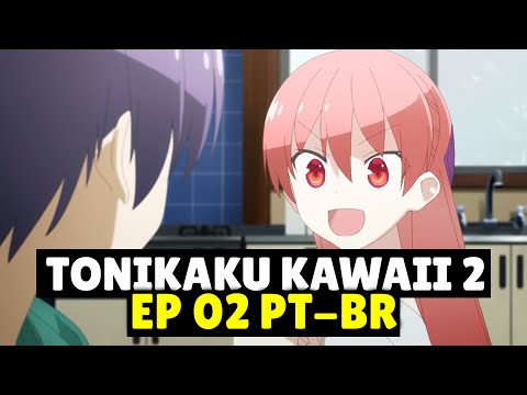 Assistir Tonikaku Kawaii 2 Dublado - Todos os Episódios
