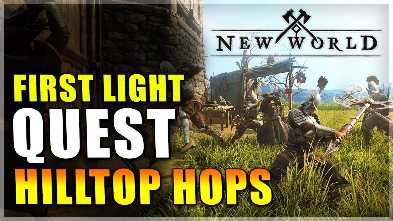 Hilltop Hops Quest New World | First Light