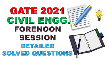 GATE 2021 Paper Solution   Civil Engineering   Forenoon Session  Full Exam Analysis - UNITE COACHING