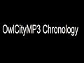 Owlcitymp3 chronology in 2 minutes full