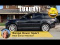 Owner Review: Is it Fast, Luxurious &amp; Comfortable? Does the Range Rover SPORT fall SHORT?
