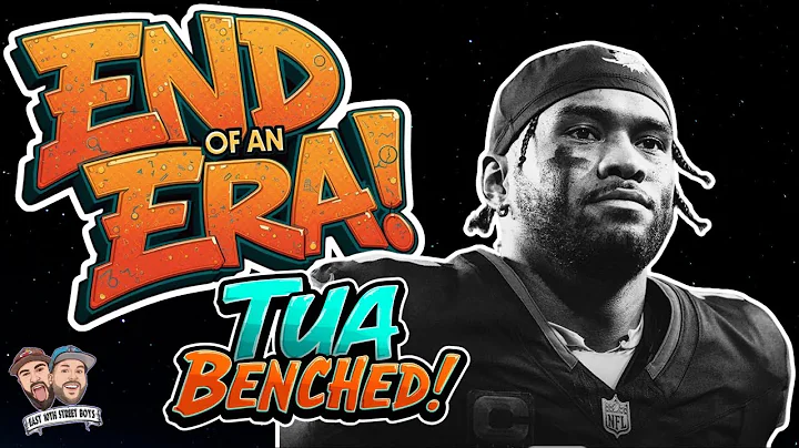 End of an Era: Tua Benched!!! | East 10th Street Boys